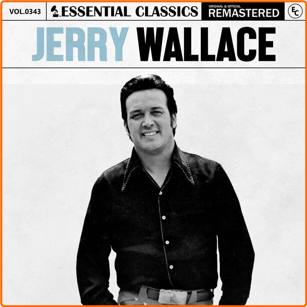 Jerry Wallace Essential Classics Vol 343 Jerry Wallace (2024) [FLAC] WKph3vjA_o