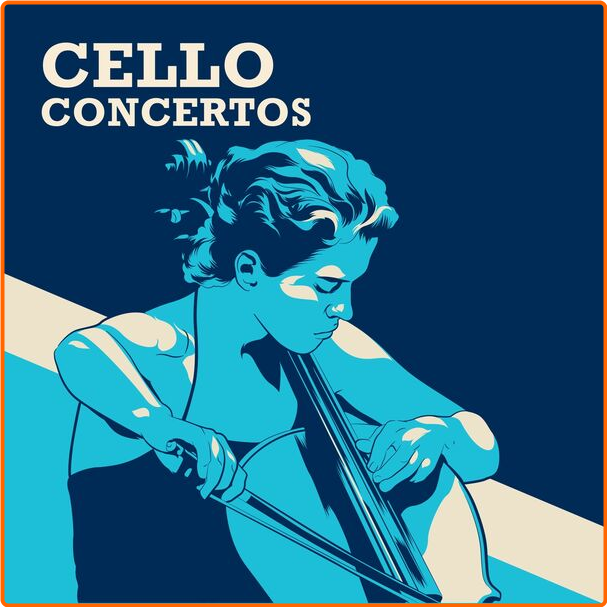 Various Artists - Cello Concertos (2024) [320 Kbps] 71pIjMUv_o