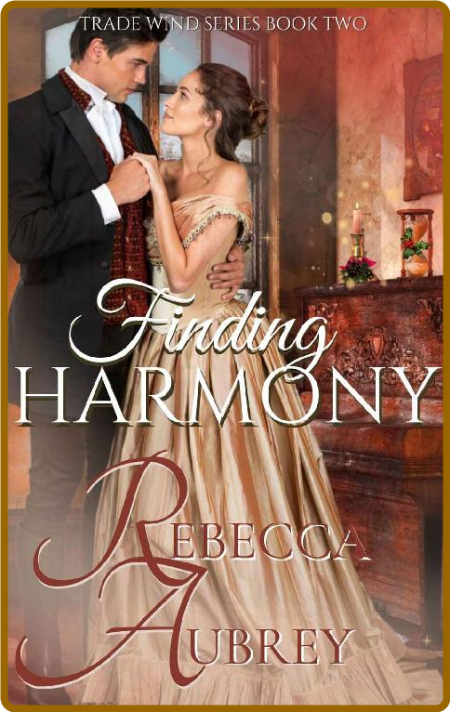 Finding Harmony (Trade Wind #2) by Rebecca Aubrey