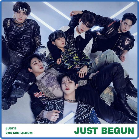 Just B - JUST BEGUN (2022)