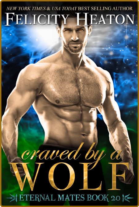 Craved by a Wolf: Eternal Mates Series Book 20