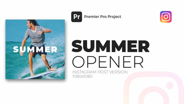 Summer Opener Instagram - VideoHive 38550415