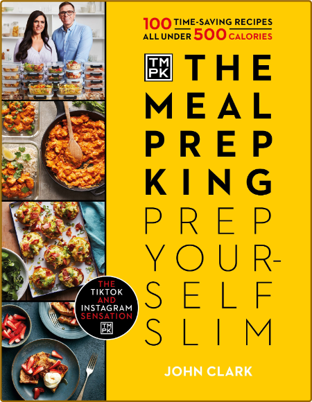 The Meal Prep King - John Clark