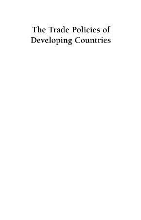 The Trade Policies of Developing Countries Recent Reforms and New Challenges
