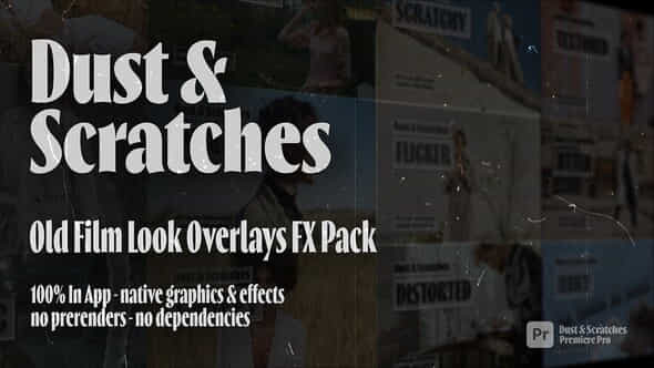 Dust Scratches Overlays Pack For Premiere Pro Authentic Procedural Film Look Effects - VideoHive 54897409