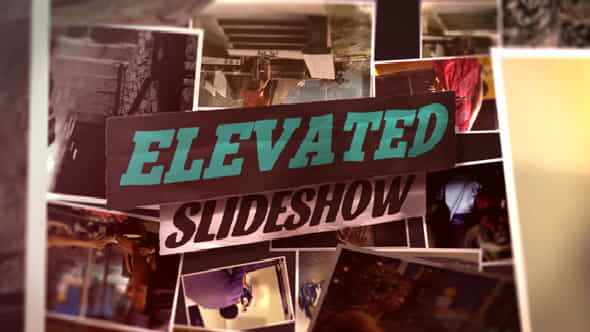 Elevated Slideshow Montage - VideoHive 16243289