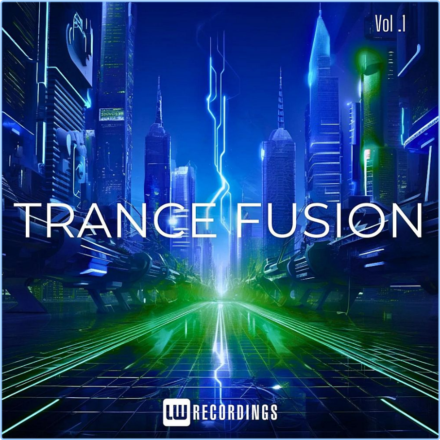 Various Artists - Trance Fusion Vol 01 (2024) [320 Kbps] 0zIcjqJ1_o