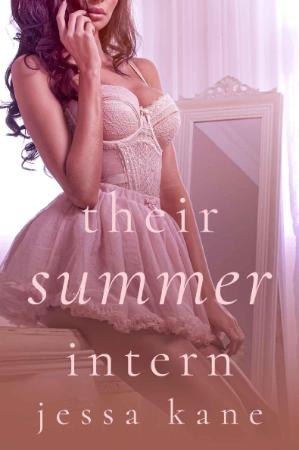 Their Summer Intern - Jessa Kane
