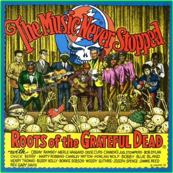 Various Artists - The Music Never Stopped - Roots Of The Grateful Dead (2024) [320 Kbps] NB6Qf7cT_o