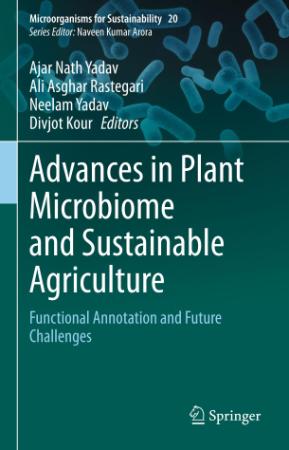 Advances in Plant Microbiome and Sustainable Agriculture Functional Annotation and...