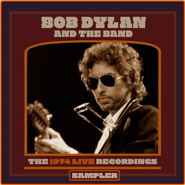 Bob Dylan The (1974) Live Recordings Sampler (2024) [320 Kbps] PDOJVWvN_o