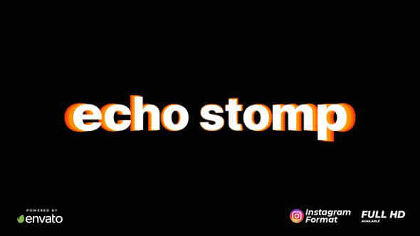 Echo Stomp Intro - VideoHive 48673632