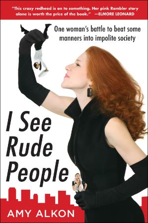 I see rude people one womans battle to beat some manners into impolite society by ...