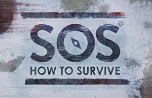 SOS How to Survive S03E08 Fire on The Mountain HDTV x264-CRiMSON