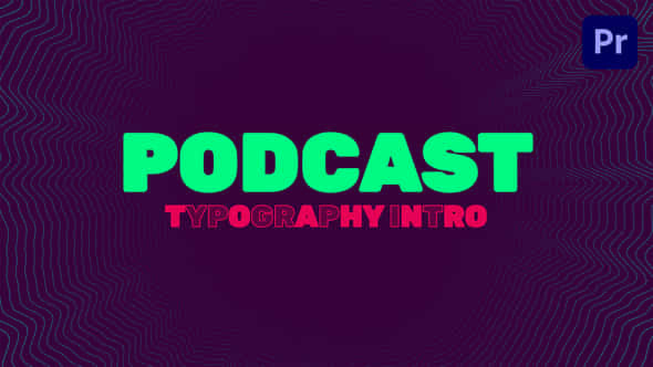 Podcast Typography Intro - VideoHive 36828758