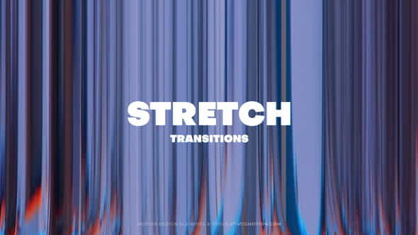 Stretch Transitions - VideoHive 37576084