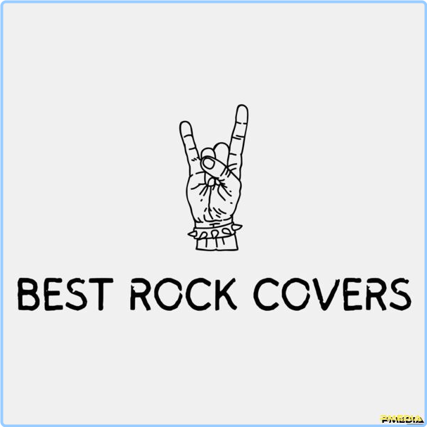 Various Artists - Best Rock Covers (2024) [320 Kbps] Bxsj1NXd_o