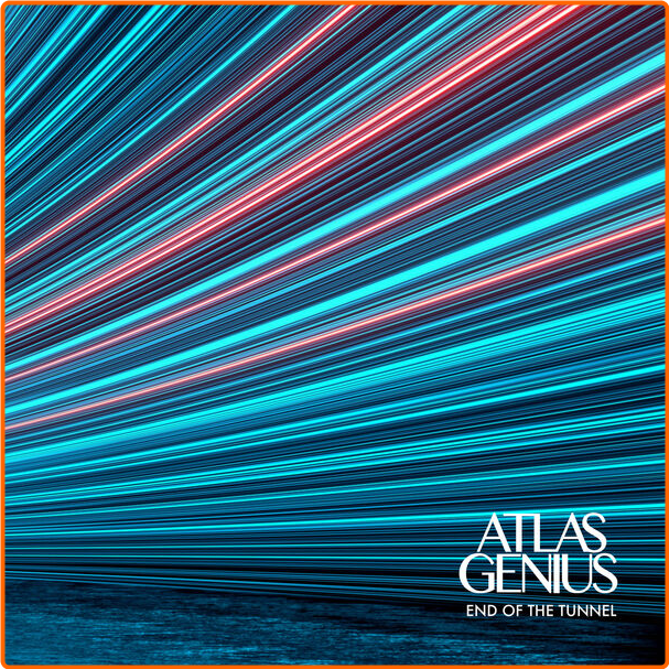 Atlas Genius End Of The Tunnel (2024) [FLAC] 24bit 96kHz UGgGZ9qR_o