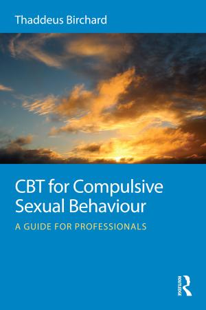 CBT for Compulsive Sexual Behaviour A guide for professionals