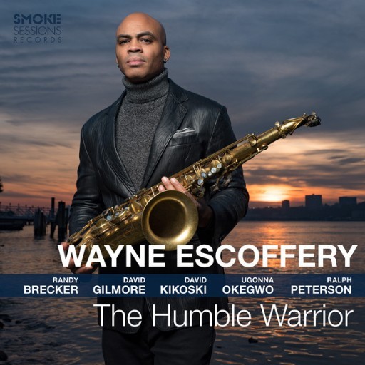 Wayne Escoffery - The Humble Warrior (2020) [CD FLAC]