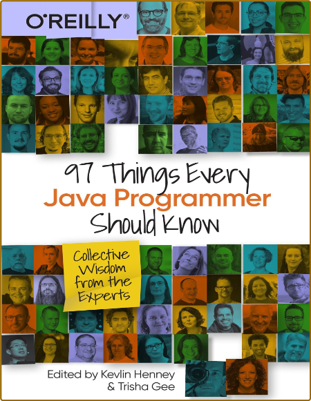 97 Things Every Java Programmer Should Know - Trisha Gee & Kevlin Henney
