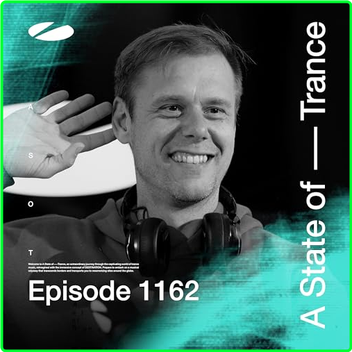 Armin Van Buuren ASOT (1162) A State Of Trance Episode (1162) Hi Res (2024) WEB [FLAC] 24BIT 44 1khz TFim3uM4_o