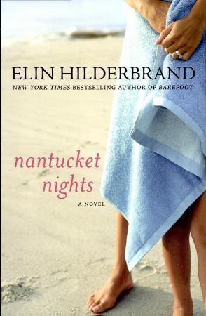 Elin Hilderbrand   Nantucket Nights