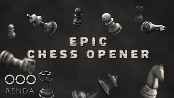 Epic Titles - Chess Opener - VideoHive 20752772