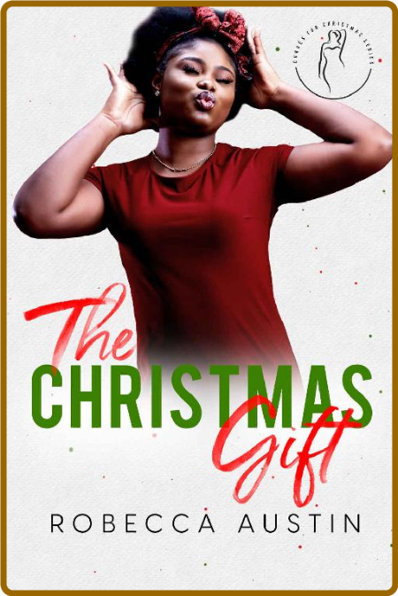 The Christmas Gift  A one night - Robecca Austin DuXxN5Sn_o