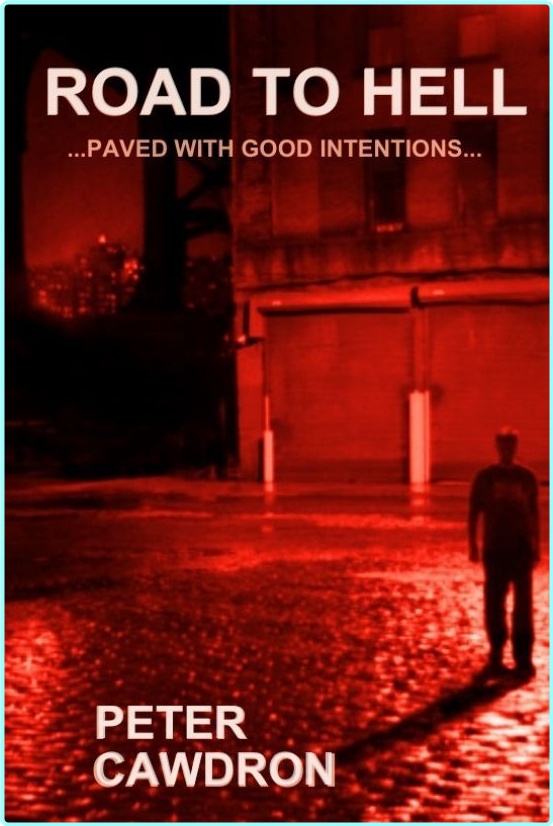 Peter Cawdron The Road To Hell Mobi