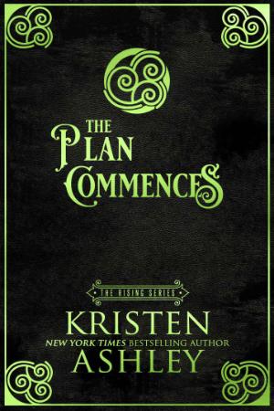 The Plan Commences - Ashley, Kristen