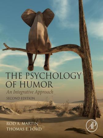 The Psychology of Humor   An Integrative Approach