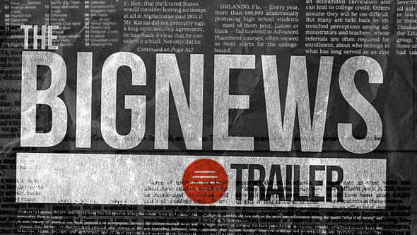 The Big News Trailer - VideoHive 8391539