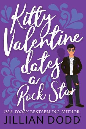 Kitty Valentine Dates a Rock St - Jillian Dodd