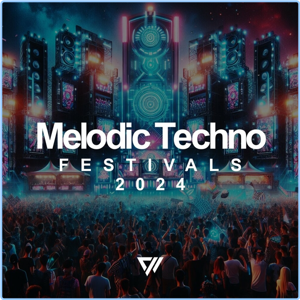 VA Melodic Techno Festivals (2024) (2024) WEB [FLAC] 16BITS 44 1KHZ NkaGnMkA_o