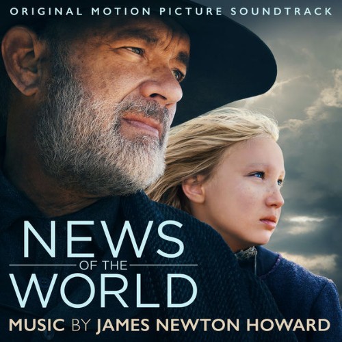 James Newton Howard - News Of The World (Original Motion Picture Soundtrack) - 2020
