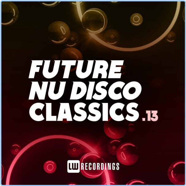 Various Artists - Future Nu Disco Classics, Vol 13 WEB [320 Kbps] UNssPbKY_o