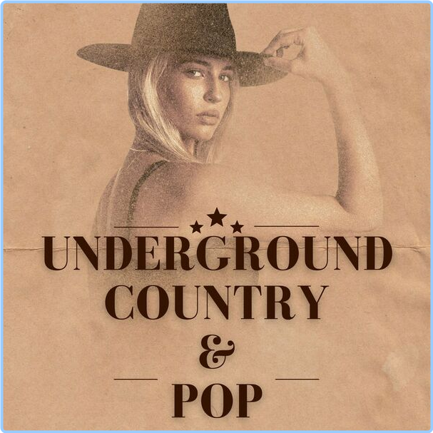 Various Artists - Underground Country & Pop (2024) [320 Kbps] T1fht7O9_o