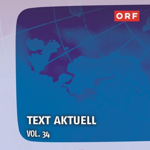 Kurt Adametz - ORF Text aktuell, Vol  34 - 2013