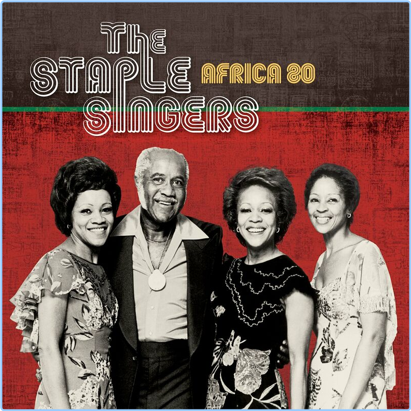 The Staple Singers Africa '80 Live (2024) [320 Kbps] SqRSN8PE_o