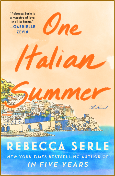 One Italian Summer by Rebecca Serle