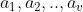 a_1,a_2,..,a_v