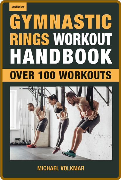 Gymnastic Rings Workout Handbook Michael Volkmar AjYQUDgG_o