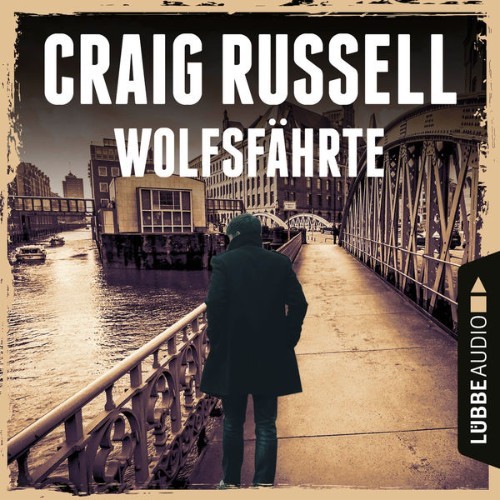 Craig Russell - Wolfsfährte - Jan-Fabel-Reihe, Teil 2  (Gekürzt) - 2021