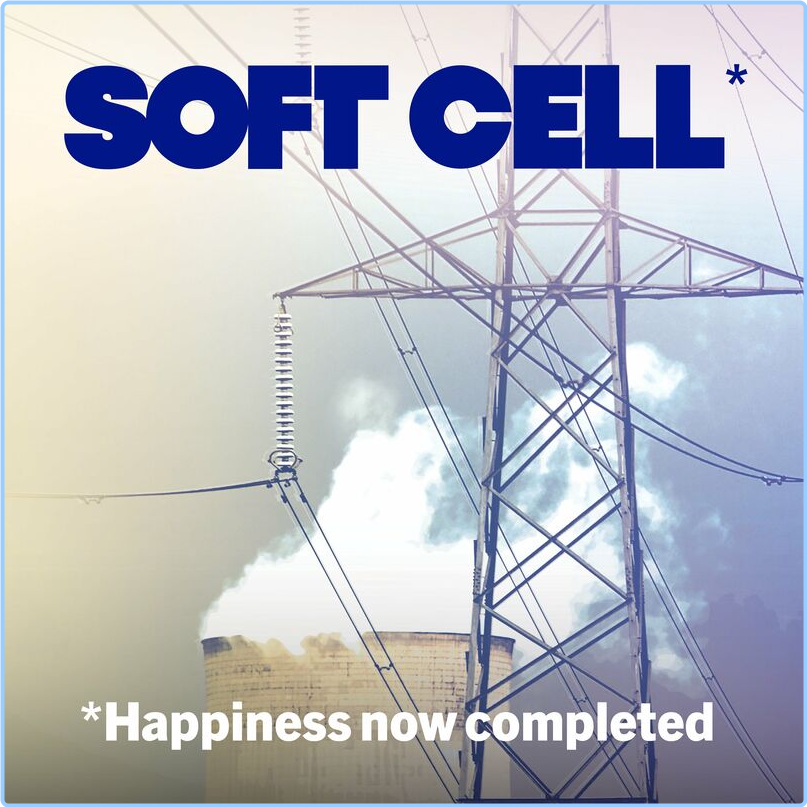 Soft Cell Happiness Now Completed (2024) [320 Kbps] YqN2kvlg_o