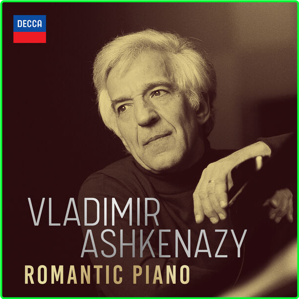 Vladimir Ashkenazy Romantic Piano (2024) [320 Kbps] GpVx7hKd_o