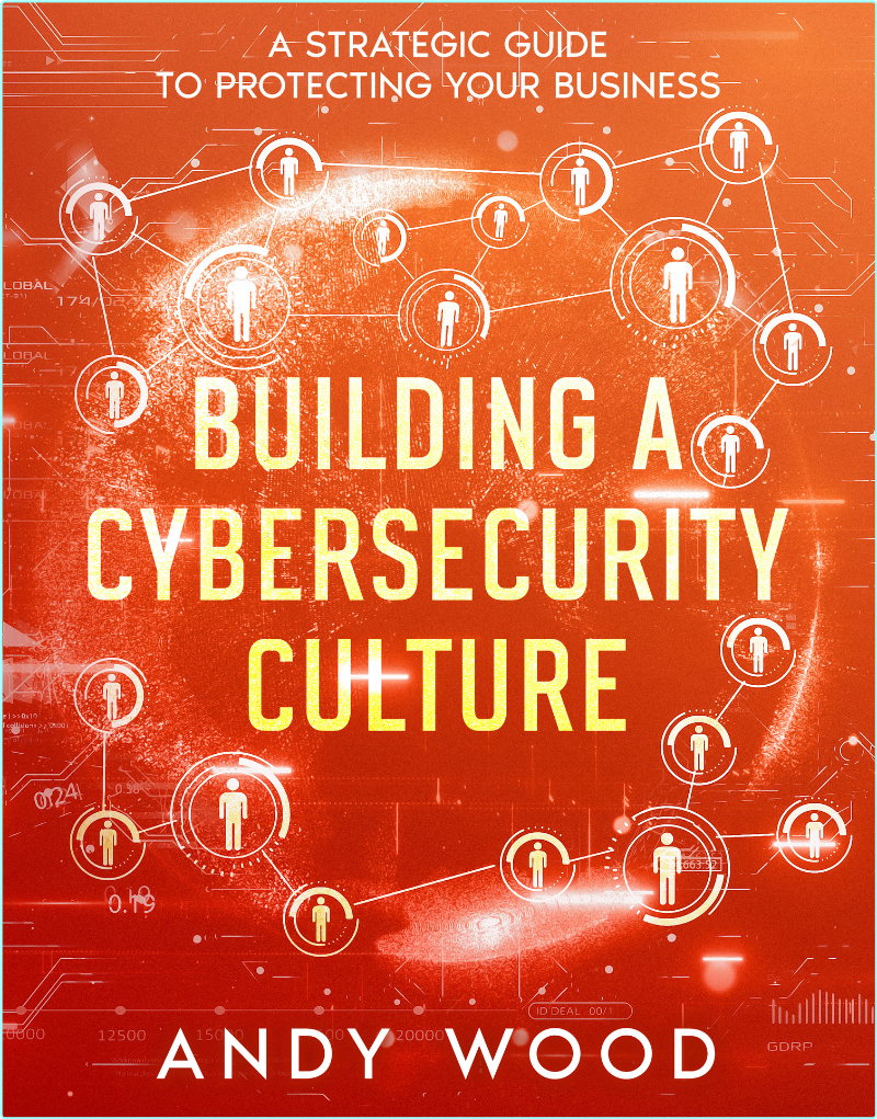 Building A Cybersecurity Culture A Strategic Guide To Protecting Your Business