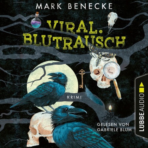 Mark Benecke - Viral  Blutrausch  (Ungekürzt) - 2022