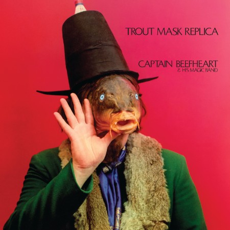 Captain Beefheart - Trout Mask Replica (Remastered) (2021) 