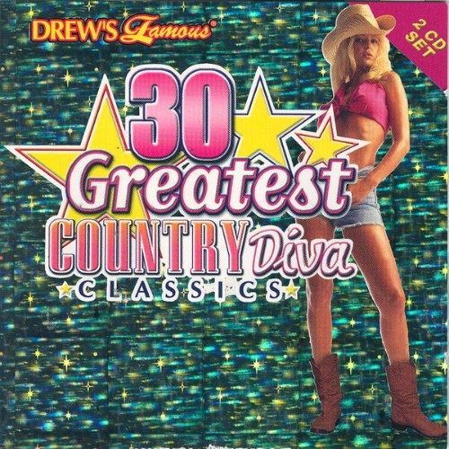 The Hit Crew - 30 Greatest Country Diva Classics - 2007